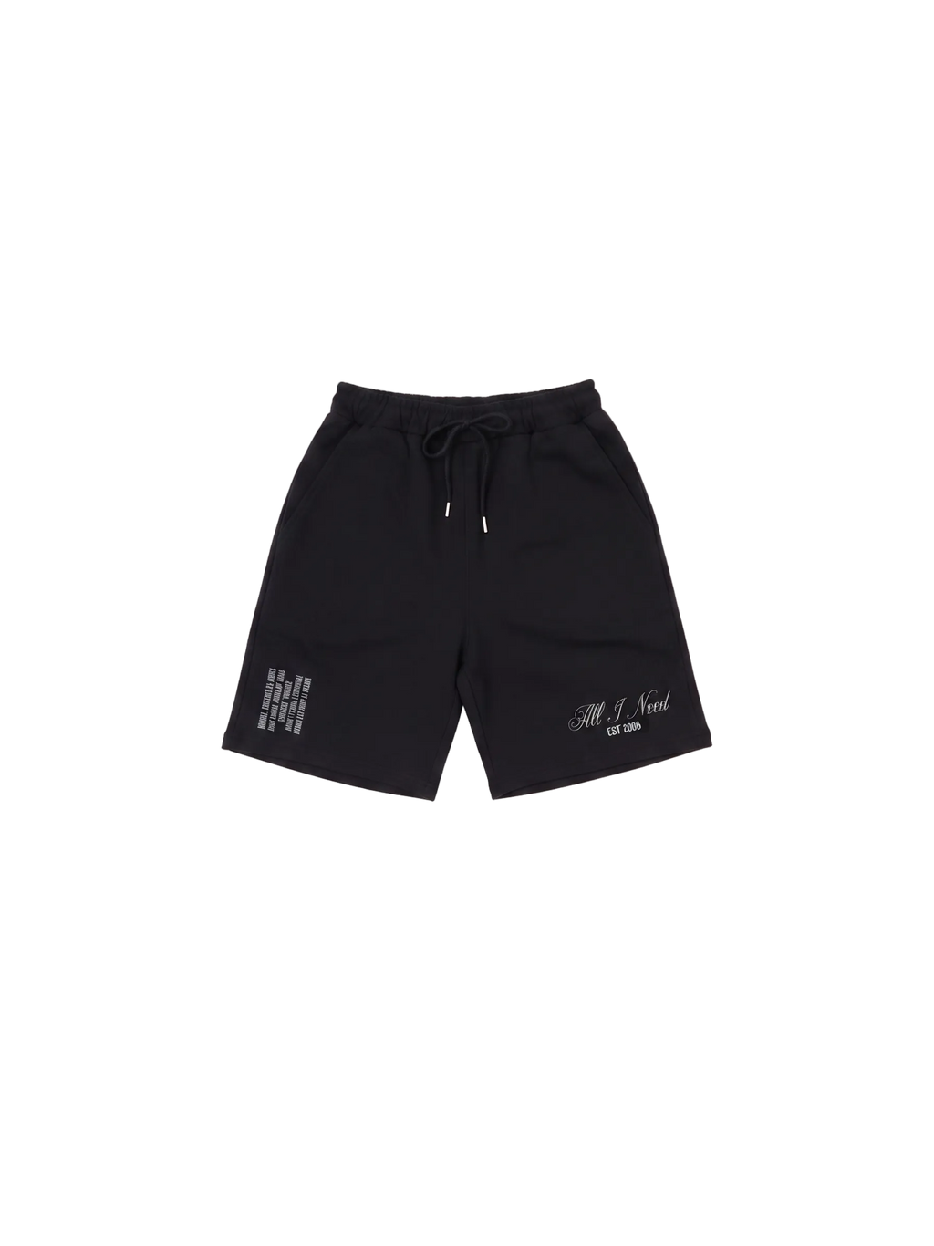 "All I Need" Black Shorts (Pre-Order)