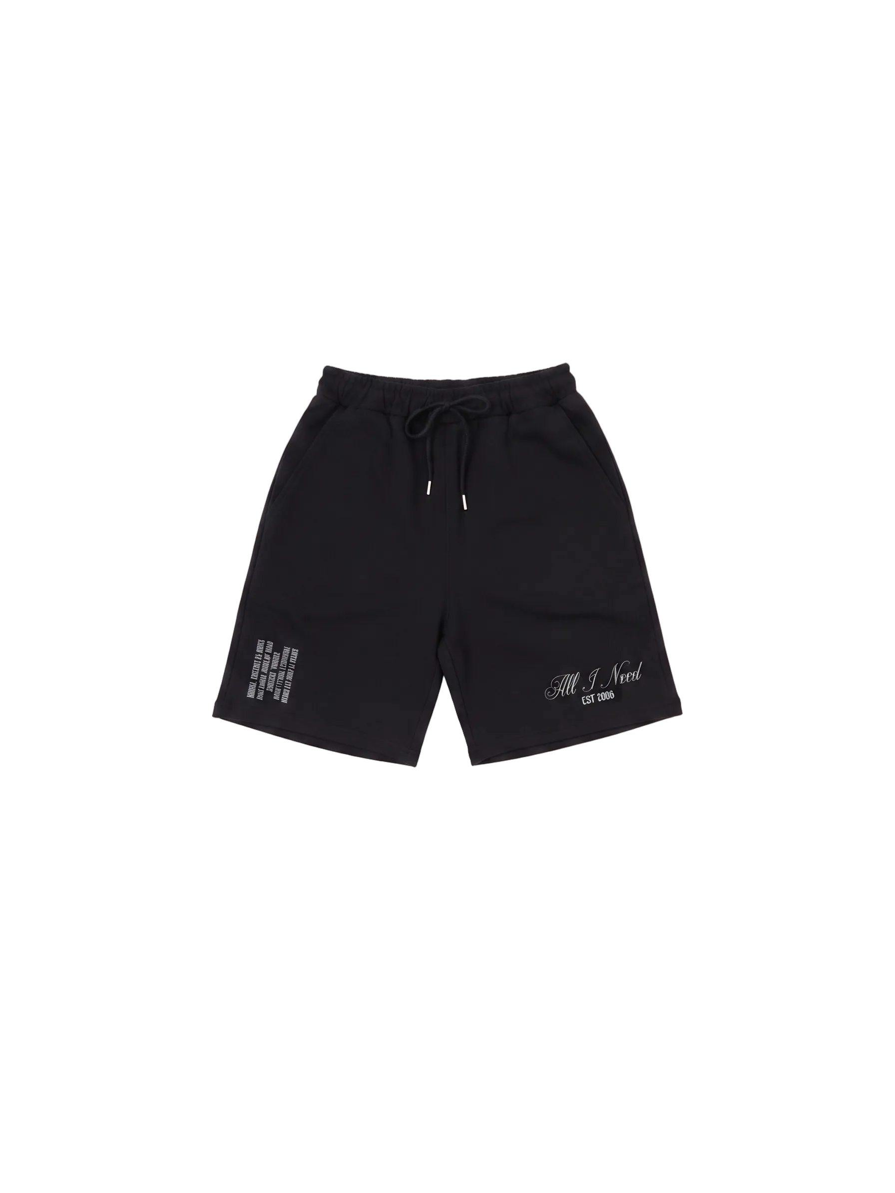 "All I Need" Black Shorts (Pre-Order)