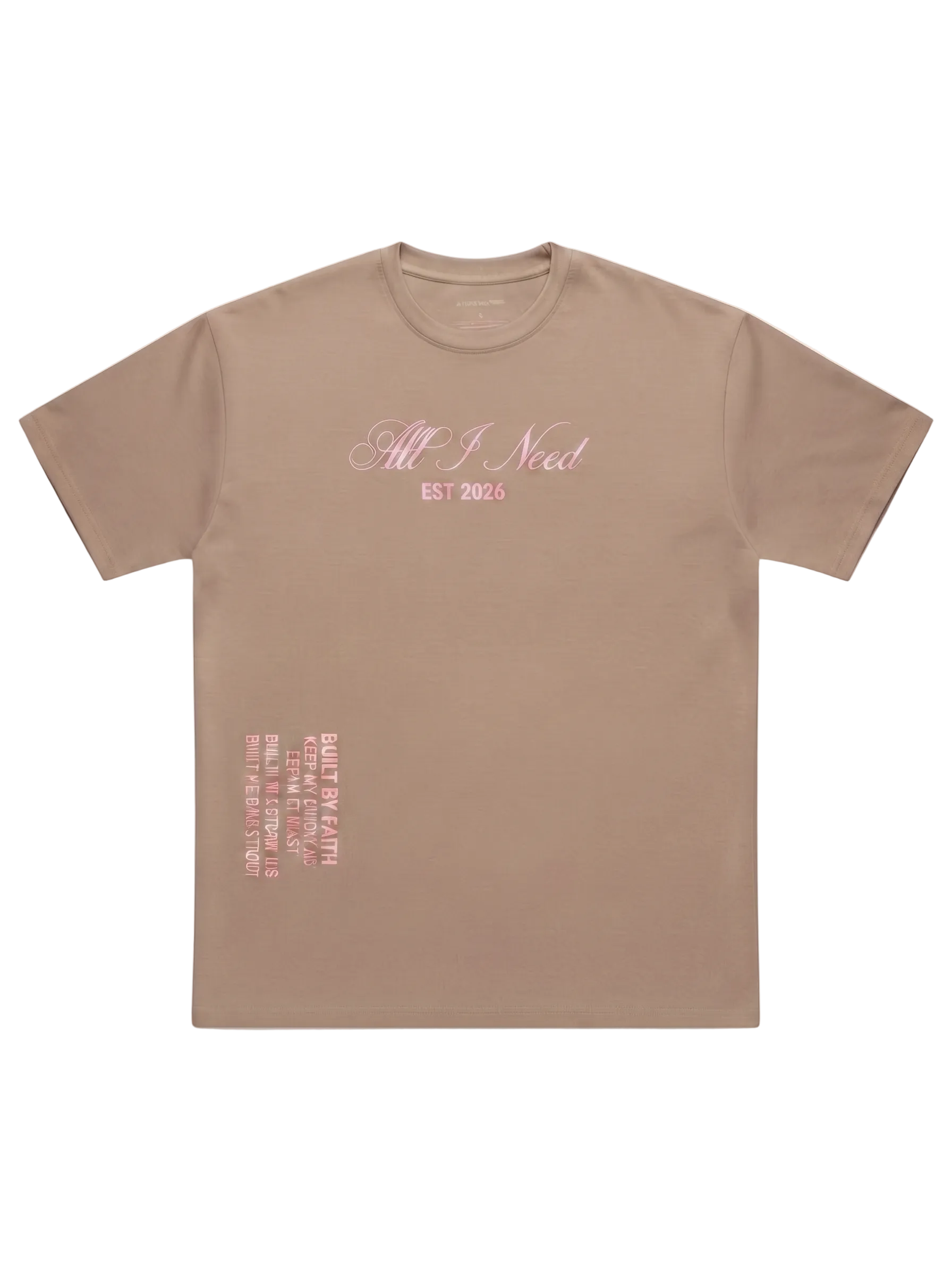 "All I Need" Beige Tee (Pre-Order)